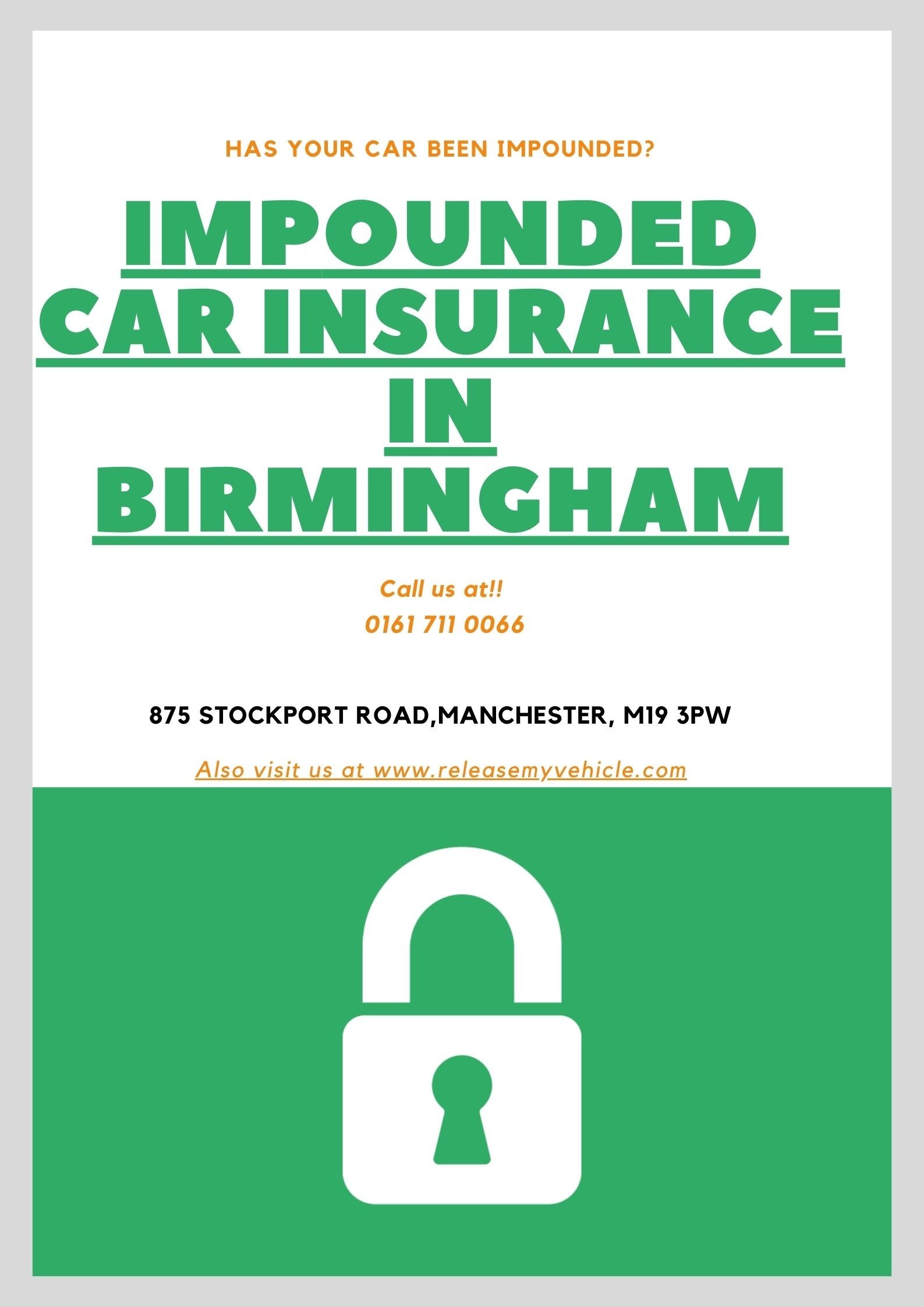 Impounded Car Insurance in Birmingham